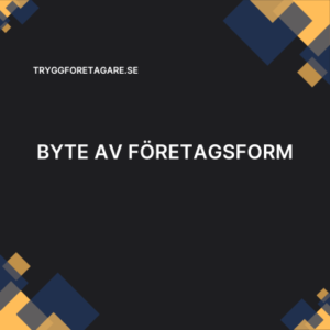 Byte av företagsform