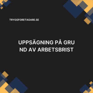 Uppsägning på grund av Arbetsbrist